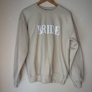 BRIDE Crewneck Sweatshirt in Cream Wedding Engagement Gift Size M
